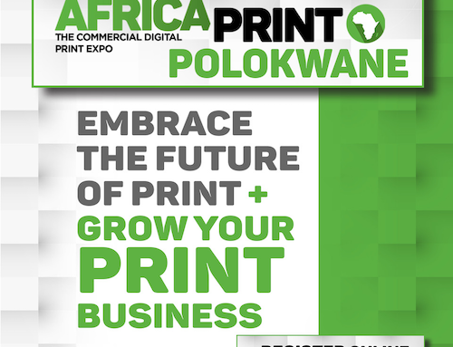 Registrations Are Open For Africa Print Polokwane Expo